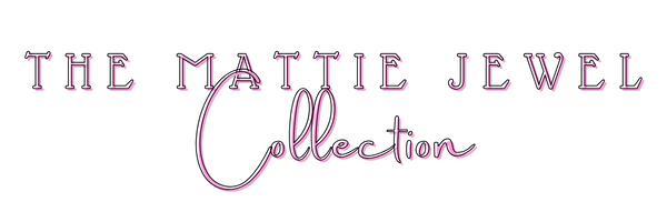 The Mattie Jewel Collection